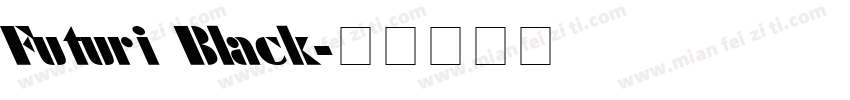 Futuri Black字体转换